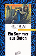 Ein Sommer aus Beton