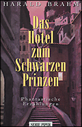 Das Hotel zum Schwarzen Prinzen, Phantastische Erz�hlungen