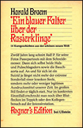 Ein blauer Falter �ber der Rasierklinge, 14 Kurzgeschichten aus der sch�nen neuen Welt