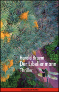 Der Libellenmann, Thriller