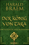 Der K�nig von Tara, Historischer Roman